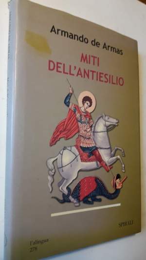 MITI DELL'ANTIESILIO(2007)