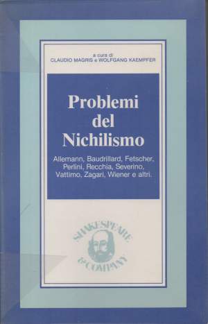 PROBLEMI DEL NICHILISMO