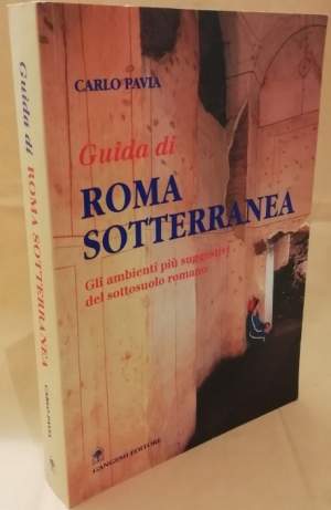 GUIDA DI ROMA SOTTERRANEA (1998)