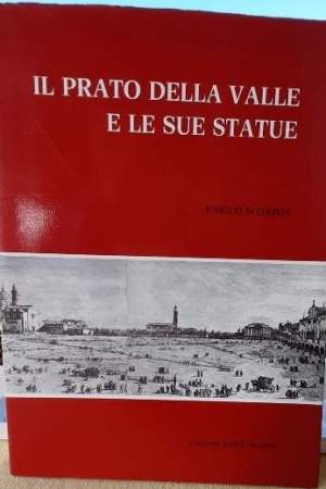 IL PRATO DELLA VALLE E LE SUE STATUE(1975)