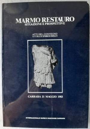 MARMO RESTAURO-SITUAZIONE E PROSPETTIVE(1983)