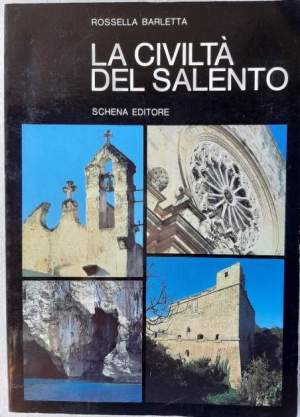 LA CIVILTA' DEL SALENTO(1990)