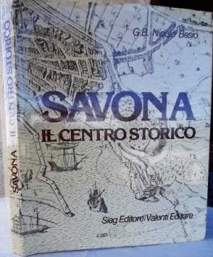 SAVONA-IL CENTRO STORICO
