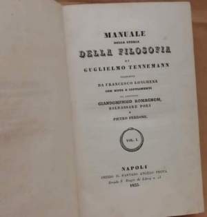 MANUALE DELLA STORIA DELLA FILOSOFIA tradotto da Francesco Longhena con note e supplementi dei professori Giandomenico