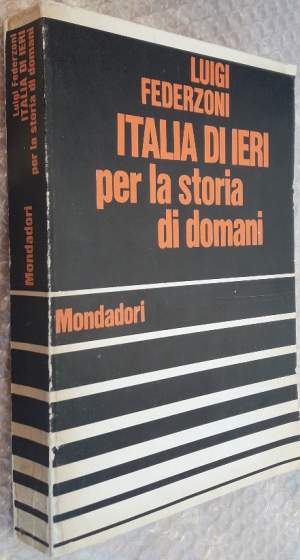 ITALIA DI IERI PER LA STORIA DI DOMANI(1967)