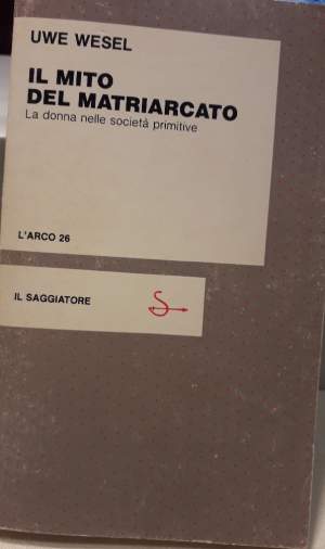IL MITO DEL MATRIARCATO (1985)