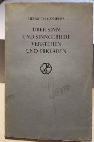 UBER SINN UND SINNGEBILDE VERSTEHEN UND ERKLAREN(1929)