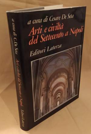 ARTI E CIVILTA' DEL SETTECENTO A NAPOLI (1982)