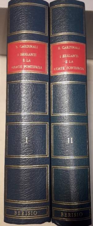 I BRIGANTI E LA CORTE PONTIFICIA-2 VOLL.( 1971)