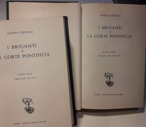 I BRIGANTI E LA CORTE PONTIFICIA-2 VOLL.( 1971)