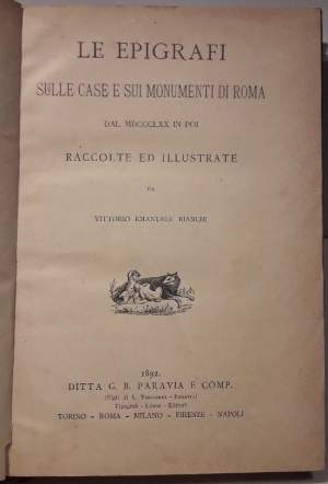 LE EPIGRAFI SULLE CASE E SUI MONUMENTI DI ROMA DAL MDCCCLXX IN POI(1892)