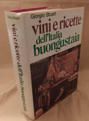 VINI E RICETTE DELL'ITALIA BUONGUSTAIA (1977)