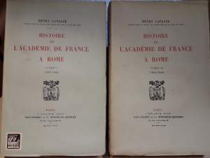 HISTOIRE DE L'ACADEMIE DE FRANCE A ROME-TOME I ET  II- (1924)