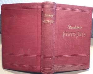 LES ETATS-UNIS AVEC UNE EXCURSION AU MEXIQUE-MANUEL DU VOYAGEUR( 1894)
