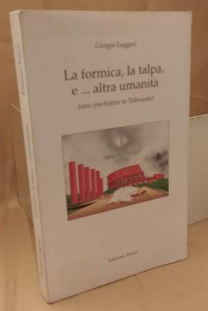 LA FORMICA, LA TALPA E...ALTRA UMANITA' (1998)