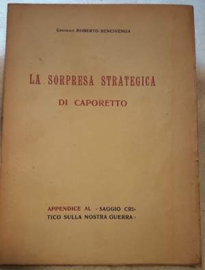 LA SORPRESA STRATEGICA DI CAPORETTO(1932)