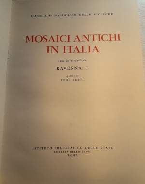 MOSAICI ANTICHI IN ITALIA- REGIONE OTTAVA-RAVENNA:I( 1976)