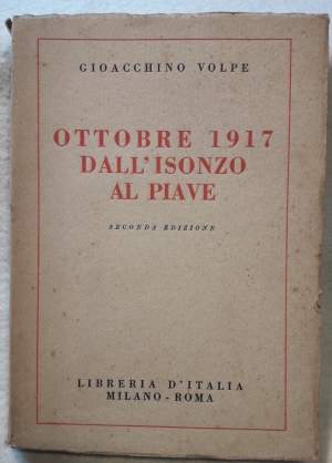 OTTOBRE 1917 DALL'ISONZO AL PIAVE( 1928)