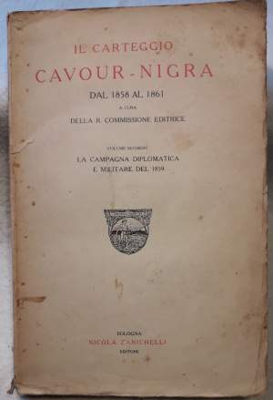 IL CARTEGGIO CAVOUR-NIGRA DAL 1858 AL 1816- VOL II-(1926)