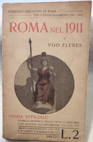 ROMA NEL 1911-GUIDA UFFICIALE DELLA CITTA' E DINTORNI CON ACCENNI ALL'ESPOSIZIONE(1911)