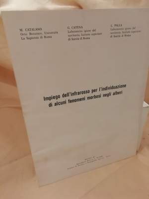 IMPIEGO DELL'INFRAROSSO PER L'INDIVIDUAZIONE DI ALCUNI FENOMENI MORBOSI NEGLI ALBERI(1986)