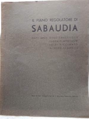 IL PIANO REGOLATORE DI SABAUDIA(1934)