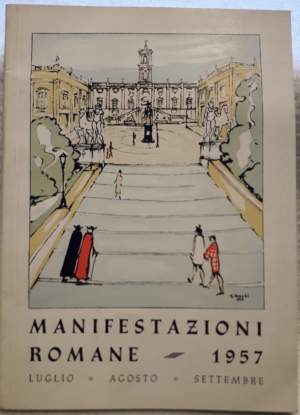 MANIFESTAZIONI ROMANE 1957-LUGLIO AGOSTO SETTEMBRE(1957)