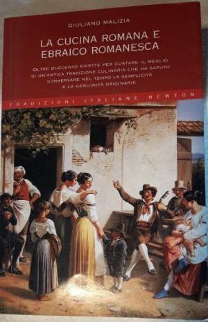 LA CUCINA ROMANA E EBRAICO ROMANESCA(2005)