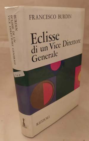 ECLISSE DI UN VICE DIRETTORE GENERALE (1969)