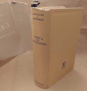 LIRICA DEL NOVECENTO antologia di poesia italiana (1953)
