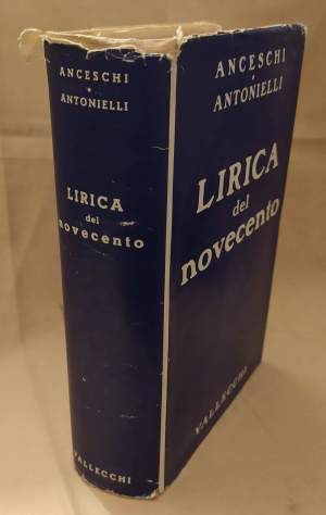 LIRICA DEL NOVECENTO antologia di poesia italiana (1953)
