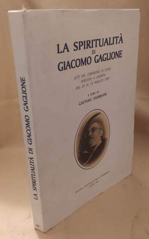 LA SPIRITUALITA' DI GIACOMO GAGLIONE (1998)