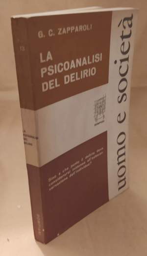 LA PSICOANALISI DEL DELIRIO (1967)