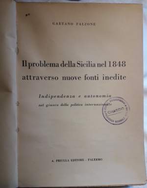 IL PROBLEMA DELLA SICILIA NEL 1848 ATTRAVERSO NUOVE FONTI INEDITE( 1951)