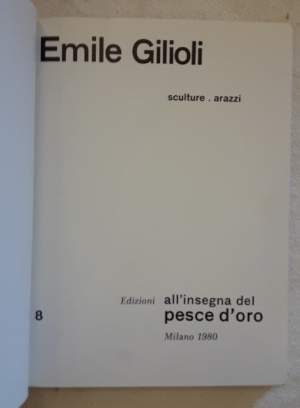 EMILE GILIOLI-SCULTURE ARAZZI(1980)