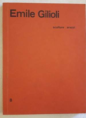 EMILE GILIOLI-SCULTURE ARAZZI(1980)