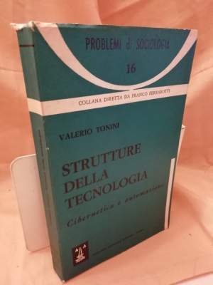 STRUTTURE DELLA TECNOLOGIA Cibernetica e automazione (1968)
