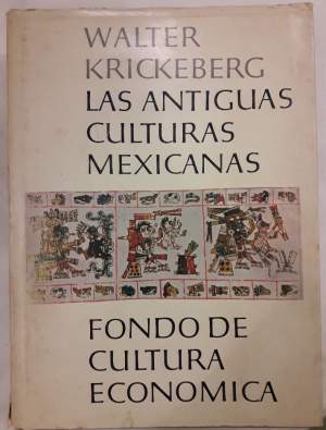 LAS ANTIGUAS CULTURAS MEXICANAS(1961)