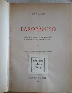 PAROPAMISO-SPEDIZIONE ROMANA ALL'HINDU-KUSH AD ASCENSIONE DEL PICO SARAGHRAR(7350 M.) (1963)