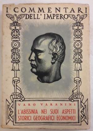 L'ABISSINIA NEI SUOI ASPETTI STORICI GEOGRAFICI ECONOMICI(fine anni '30)