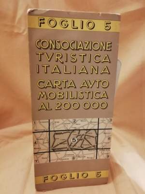 CONSOCIAZIONE TURISTICA ITALIANA. CARTA AUTOMOBILISTICA AL 200000. FOGLIO 5