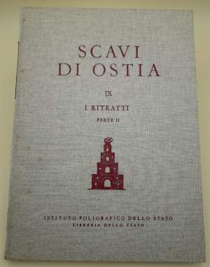 SCAVI DI OSTIA-I RITRATTI- VOL.IX--PARTE II -I RITRATTI ROMANI DAL 160 CIRCA ALLA META' DEL III SECOLO D.C.(1978)