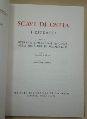 SCAVI DI OSTIA-I RITRATTI- VOL.IX--PARTE II -I RITRATTI ROMANI DAL 160 CIRCA ALLA META' DEL III SECOLO D.C.(1978)
