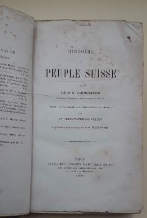 HISTOIRE DU PEUPLE SUISSE(1879)