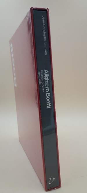 ALIGHIERO BOETTI-CATALOGO GENERALE TOMO TERZO/1-MAPPE, GRANDI RICAMI, BIRO, AEREI 1980-1987( 2015)