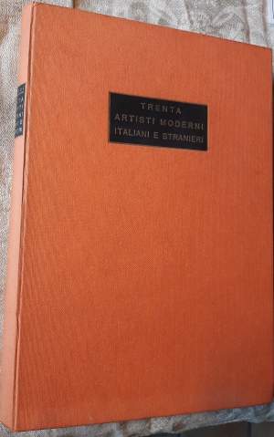 TRENTA ARTISTI MODERNI ITALIANI E STRANIERI(1950)