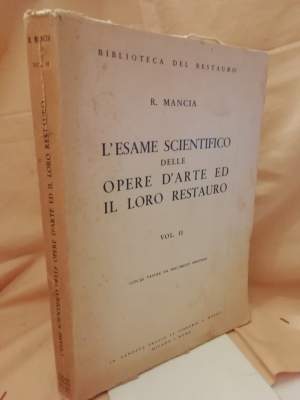 L'ESAME SCIENTIFICO DELLE OPERE D'ARTE ED IL LORO RESTAURO(1936)