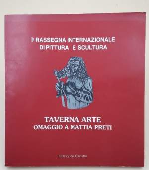 TAVERNA ARTE -OMAGGIO A MATTIA PRETI