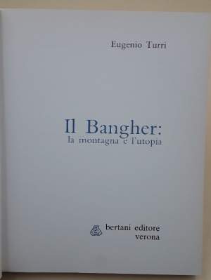 IL BANGHER: LA MONTAGNA E L'UTOPIA( 1988)