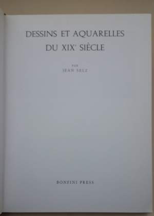 DESSINS ET AQUARELLES DU XIX° SIECLE